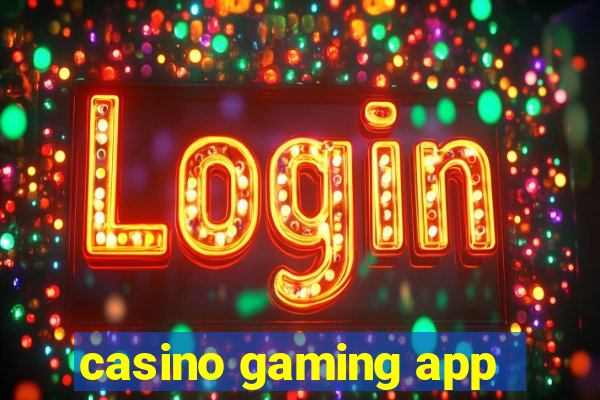 casino gaming app