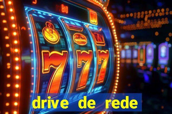 drive de rede windows 7