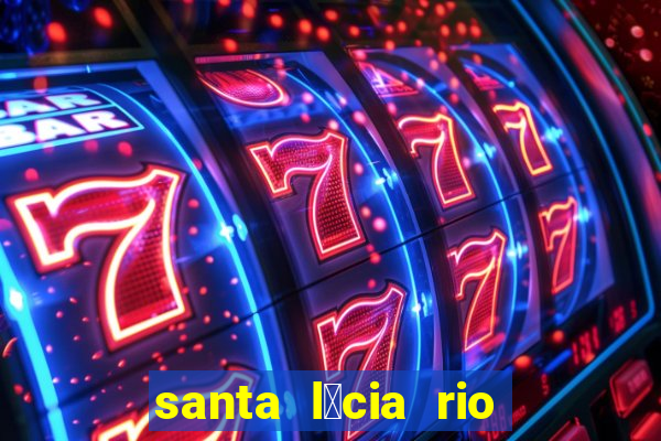 santa l煤cia rio de janeiro