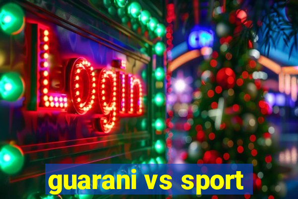 guarani vs sport