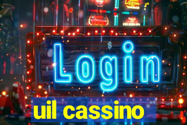 uil cassino