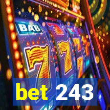 bet 243