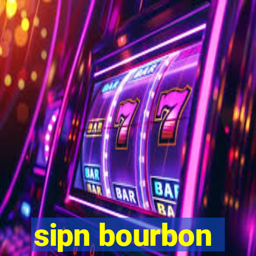 sipn bourbon