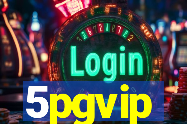 5pgvip