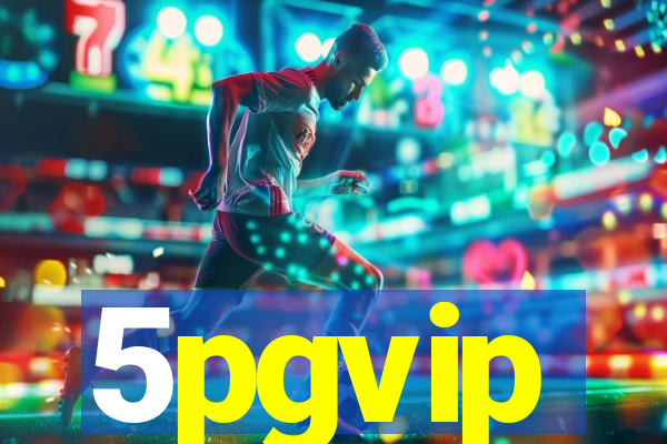 5pgvip