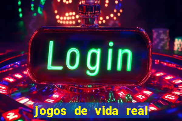 jogos de vida real na escola