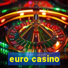 euro casino