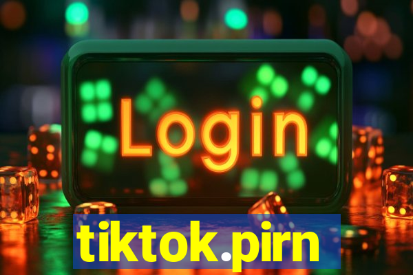 tiktok.pirn