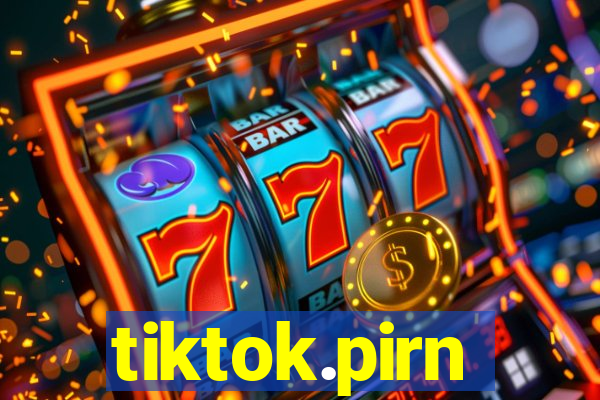 tiktok.pirn