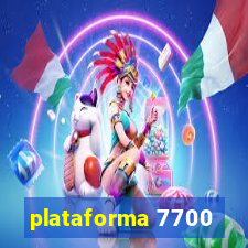 plataforma 7700