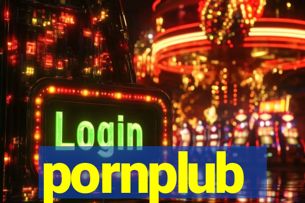 pornplub