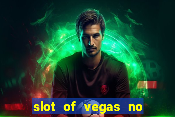 slot of vegas no deposit codes