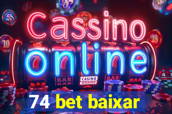 74 bet baixar