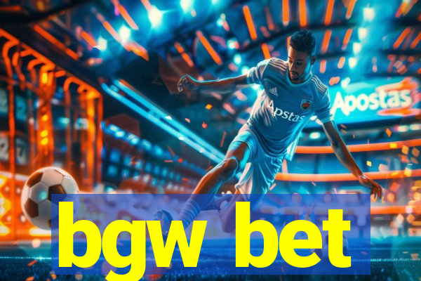 bgw bet