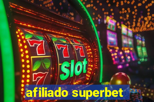 afiliado superbet