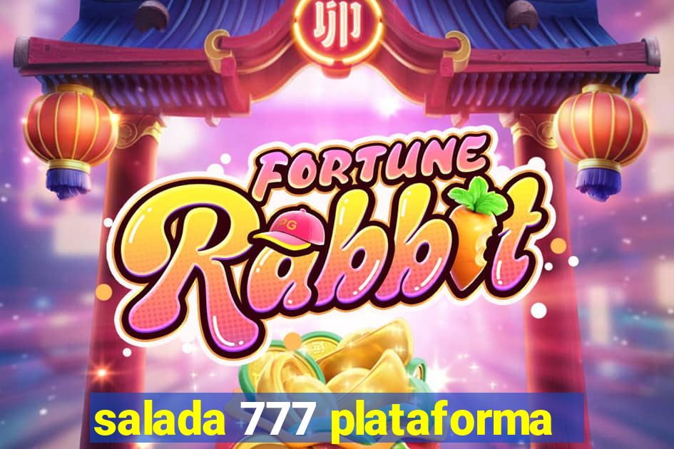 salada 777 plataforma