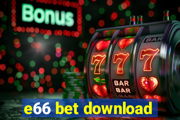 e66 bet download