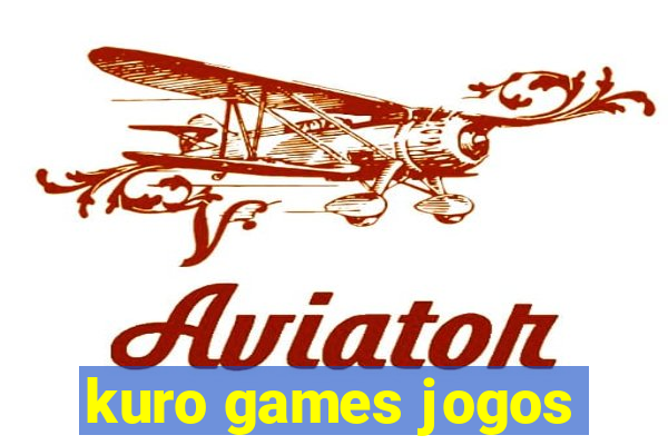 kuro games jogos