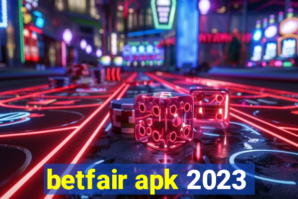 betfair apk 2023