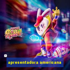 apresentadora americana