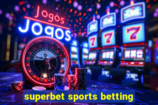 superbet sports betting