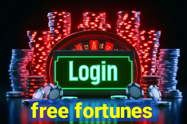 free fortunes