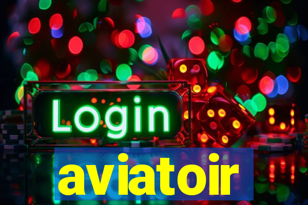 aviatoir