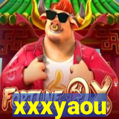 xxxyaou