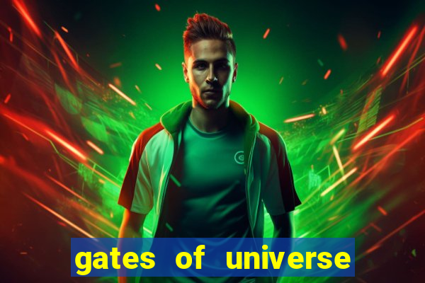 gates of universe slot demo