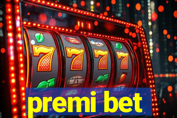 premi bet