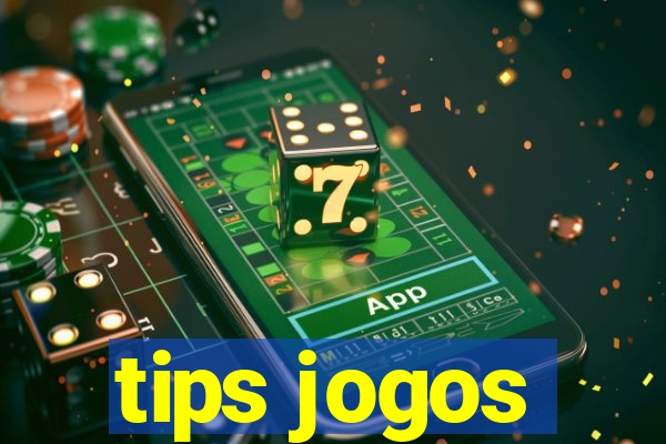 tips jogos