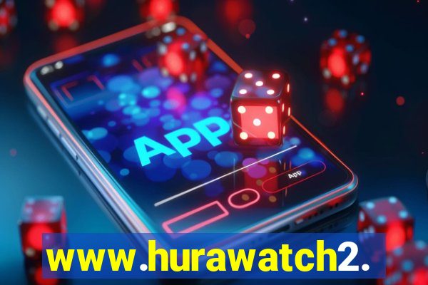 www.hurawatch2.to