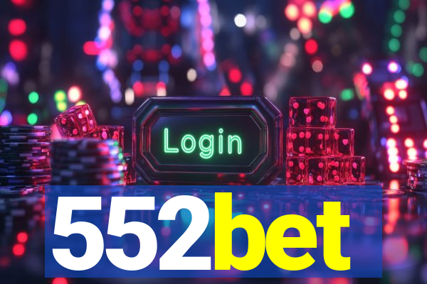 552bet