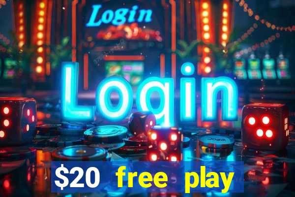 $20 free play chicken ranch casino