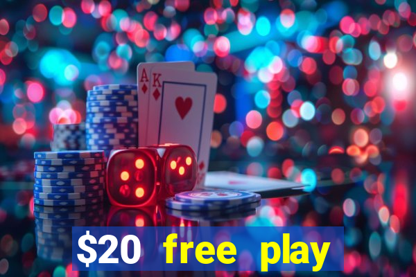 $20 free play chicken ranch casino