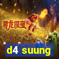 d4 suung