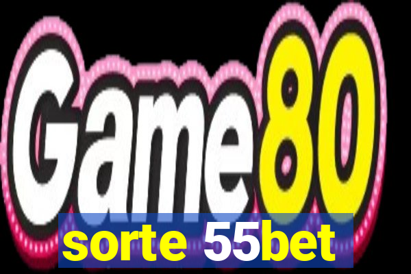 sorte 55bet