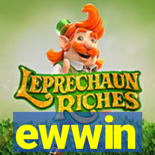 ewwin