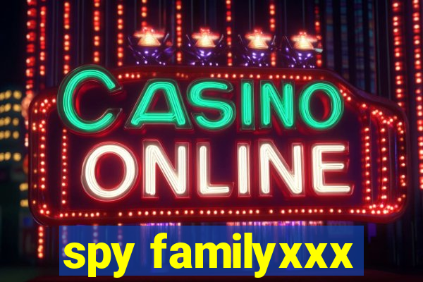 spy familyxxx