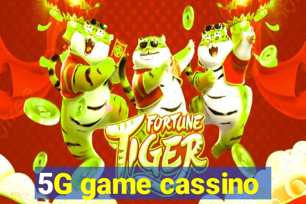 5G game cassino