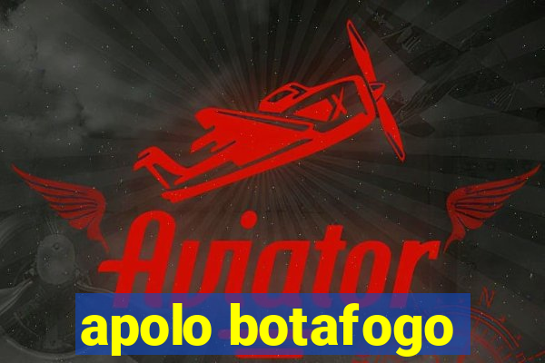 apolo botafogo