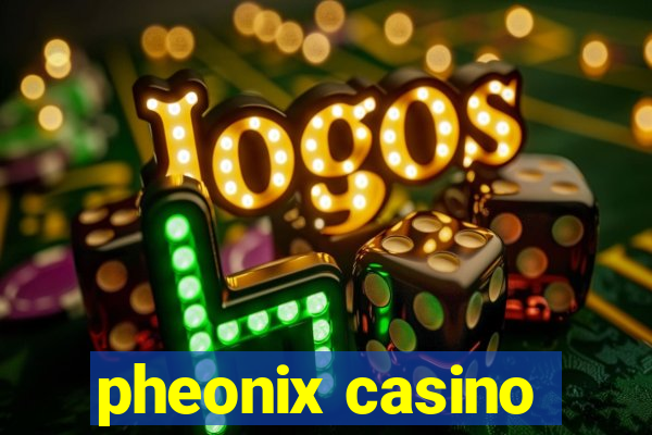 pheonix casino