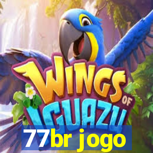 77br jogo