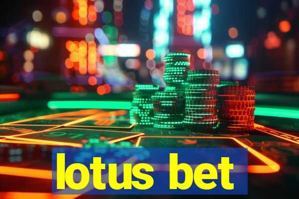 lotus bet