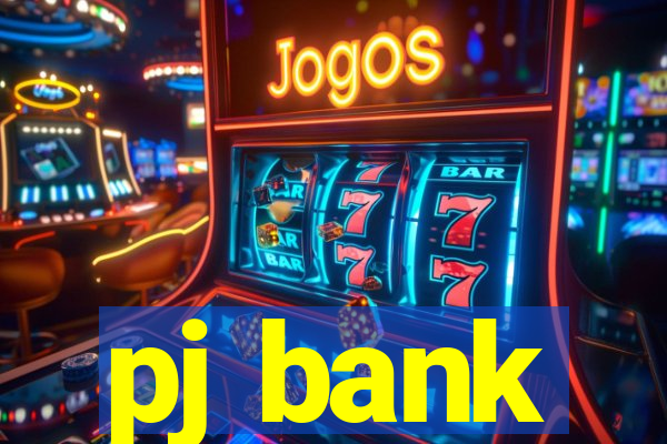 pj bank