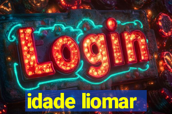 idade liomar