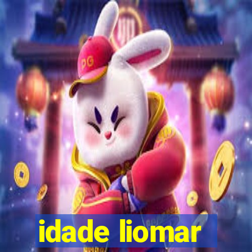 idade liomar