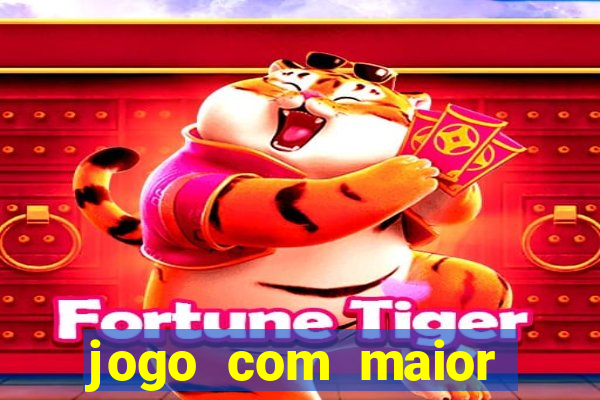 jogo com maior probabilidade de ganhar