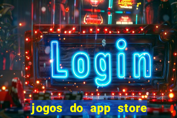 jogos do app store que ganha dinheiro