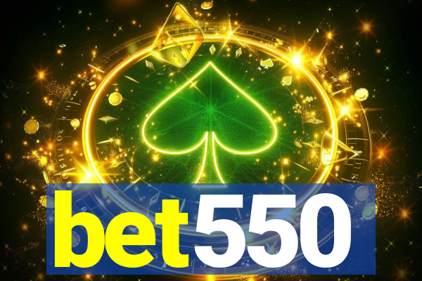 bet550